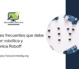 6 errores frecuentes que debe conocer: robótica y electrónica Roboff