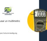 Cómo usar un multímetro